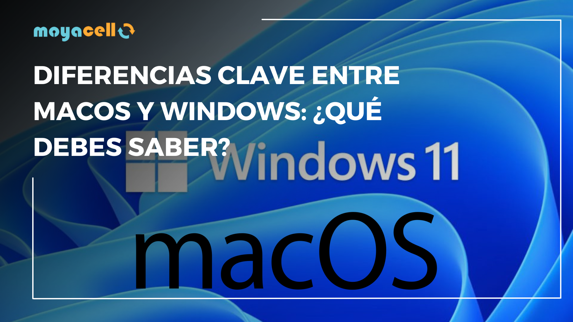 Diferencias clave entre macOS y Windows: ¿Qué debes saber?