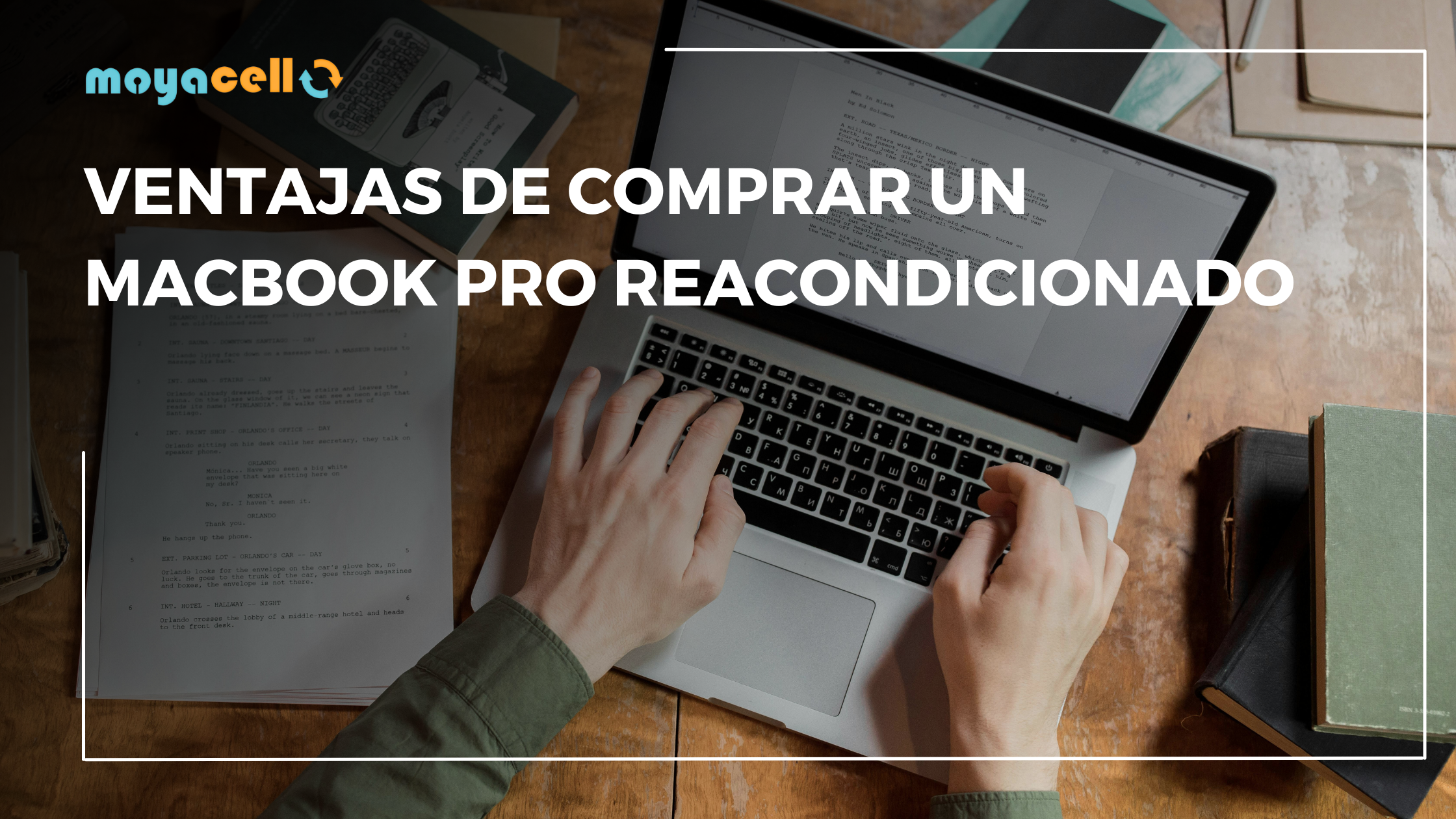 Ventajas de Comprar un MacBook Pro Reacondicionado