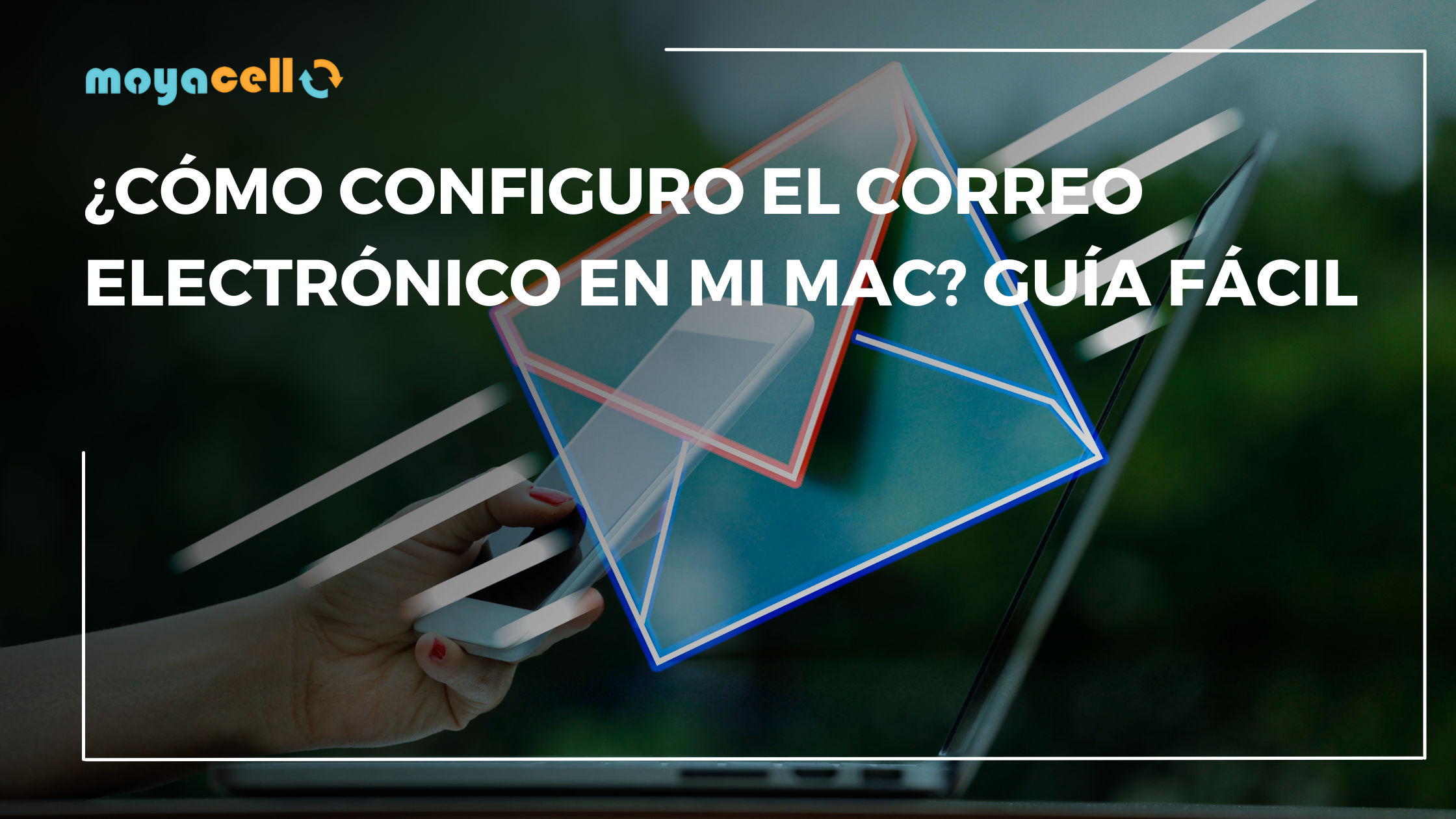 ¿Cómo configuro el correo electrónico en mi Mac?