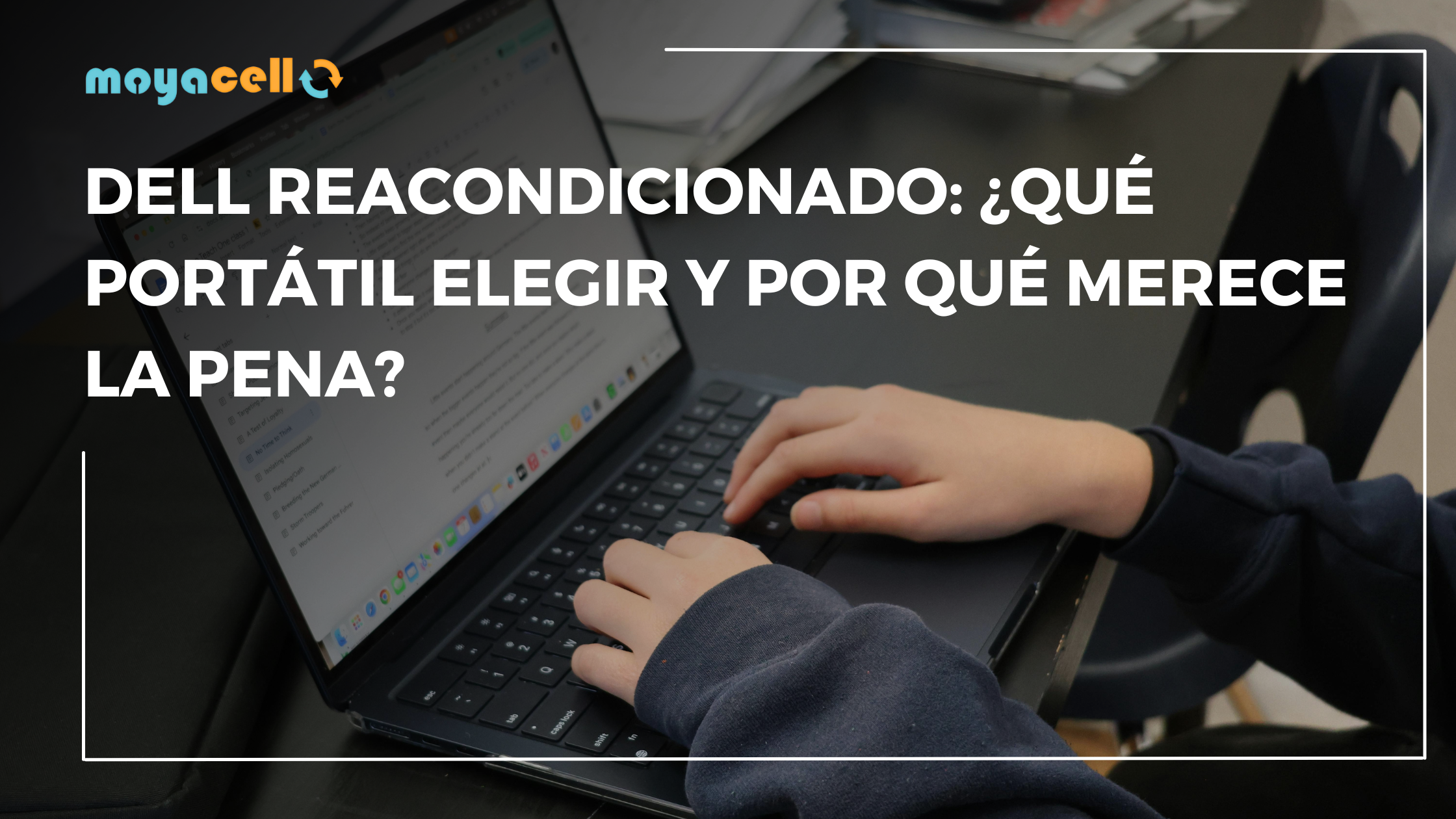 Dell reacondicionado: ¿qué portátil elegir y por qué merece la pena?