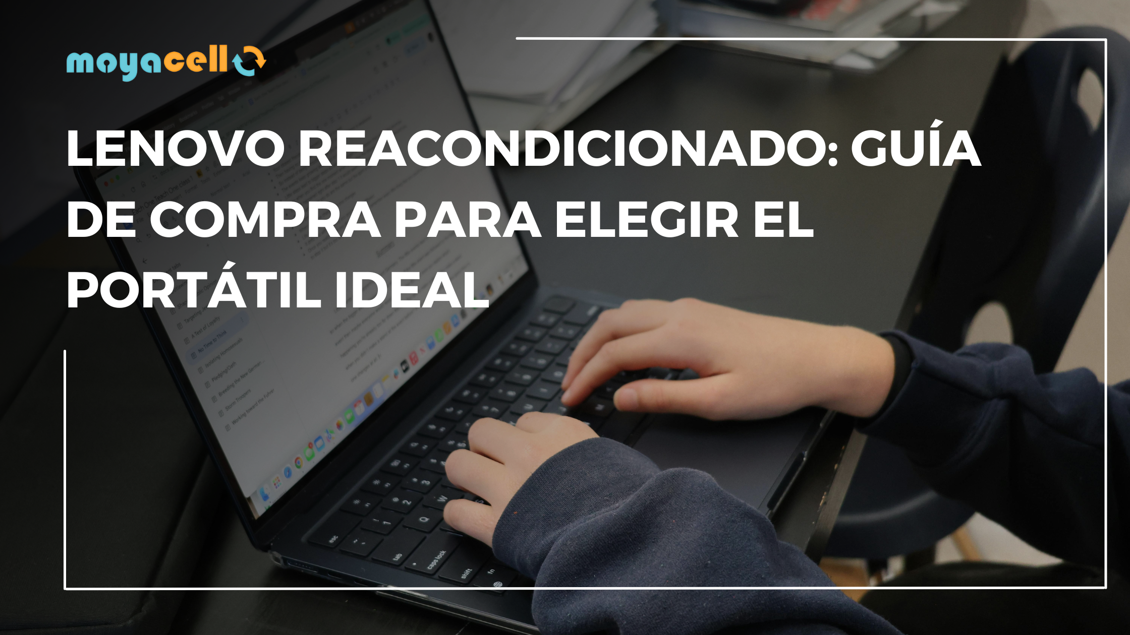 Lenovo reacondicionado: guía de compra para elegir el portátil ideal