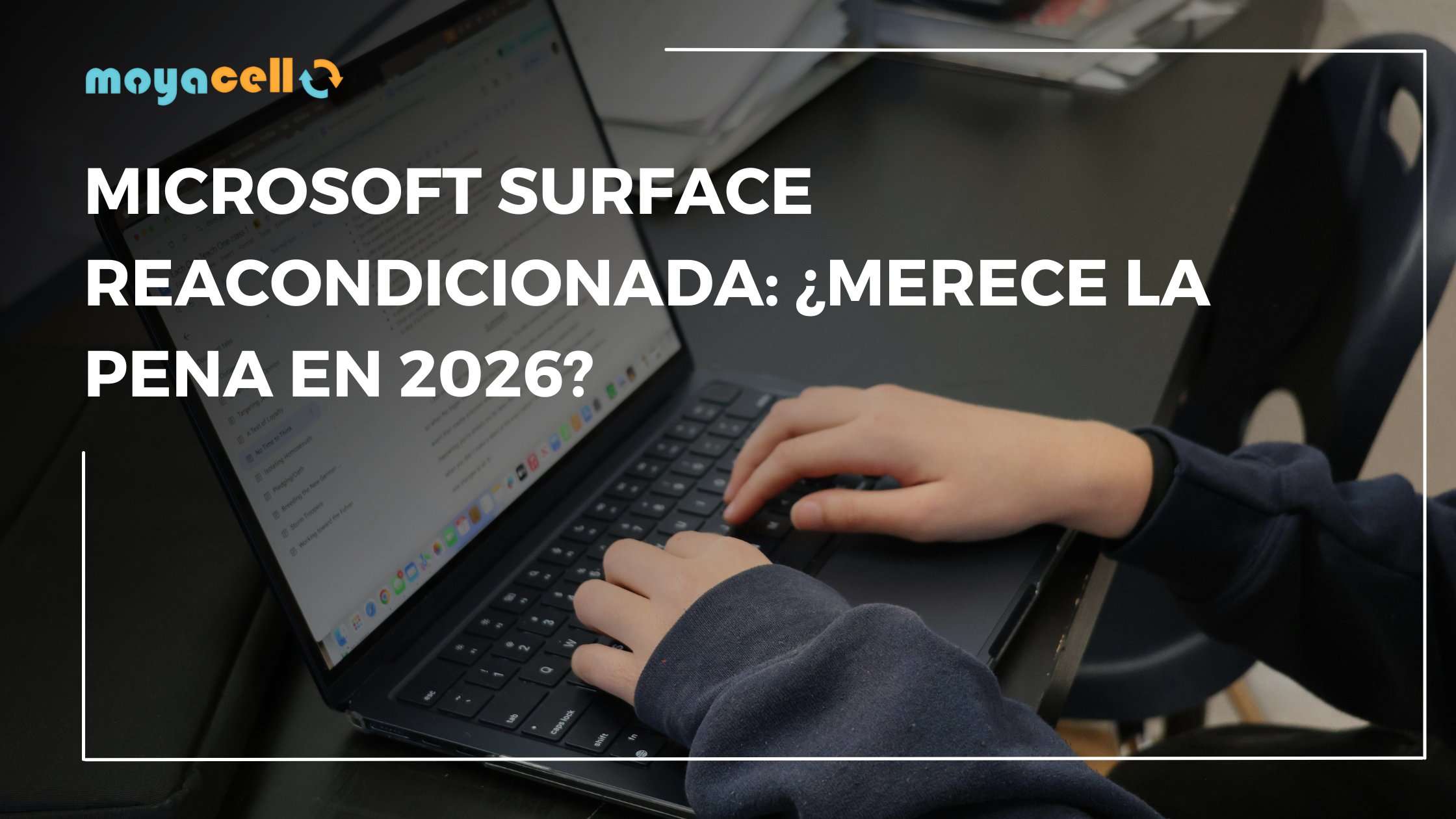 Microsoft Surface reacondicionada: ¿merece la pena en 2026?