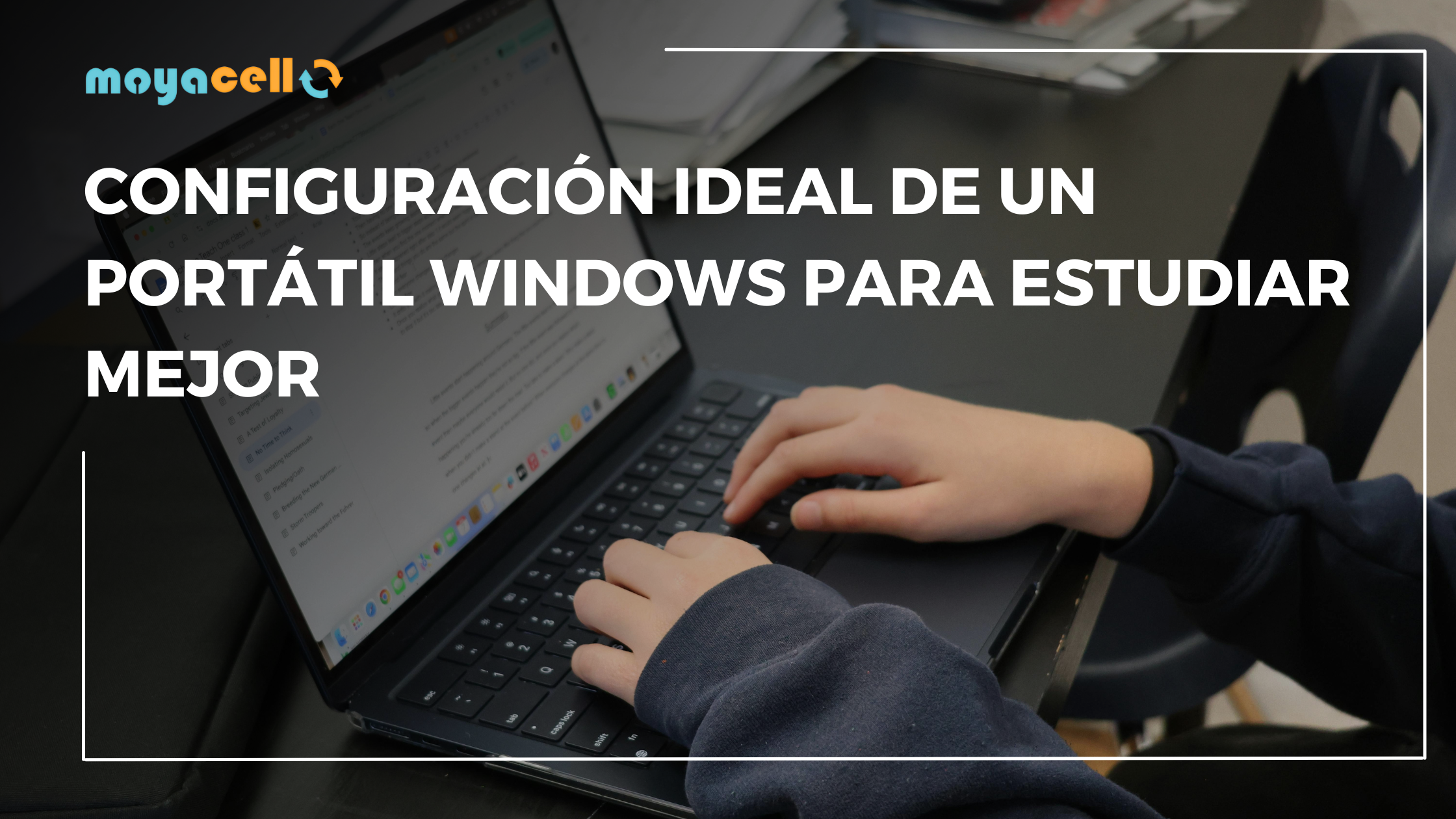 Configuración ideal de un portátil Windows para estudiar mejor
