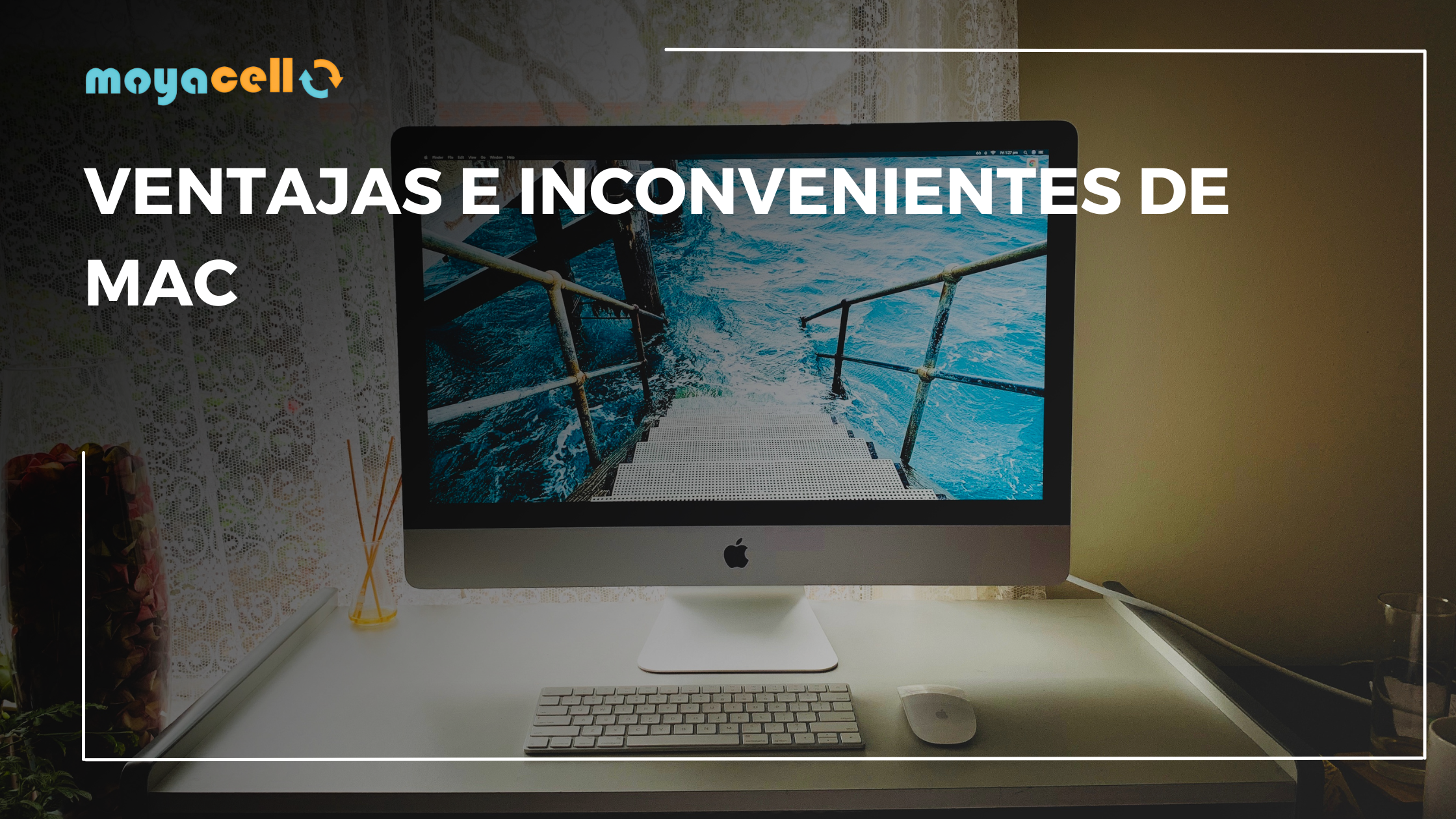 ventajas-inconvenientes-mac-comparativa