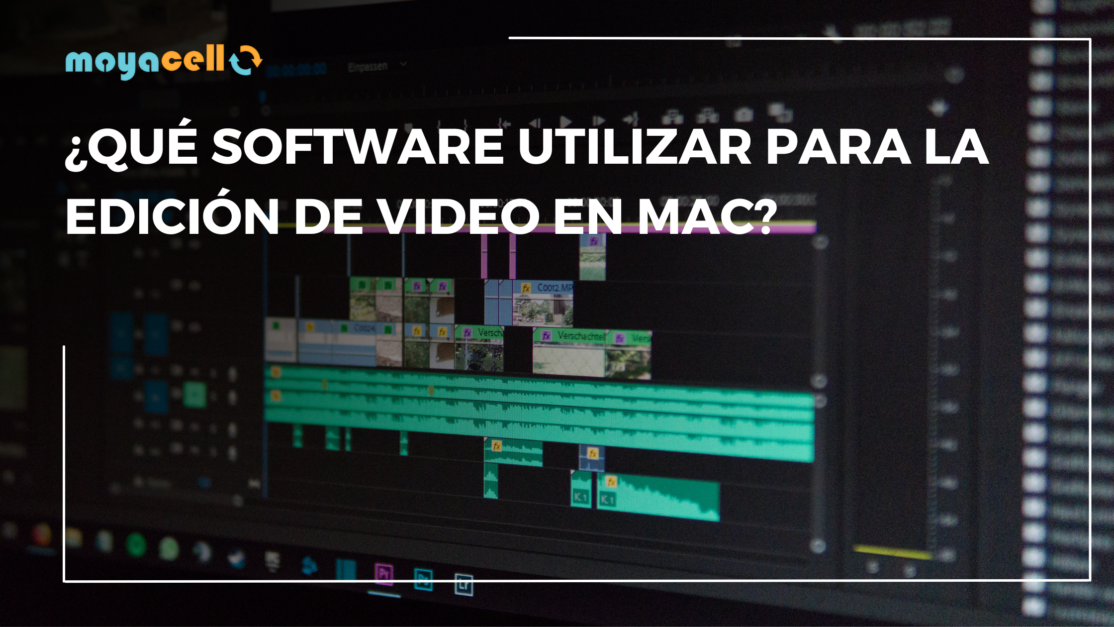 ¿Qué software utilizar para la edición de video en Mac?