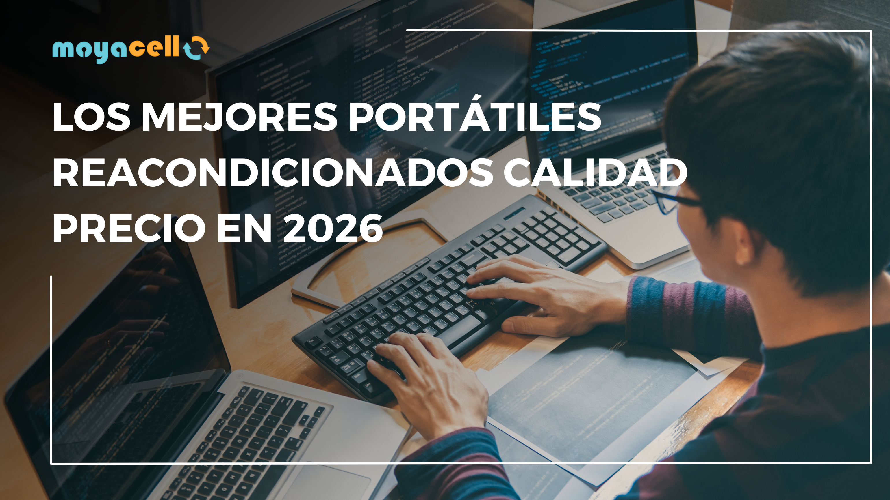 Los mejores portátiles reacondicionados calidad precio en 2026