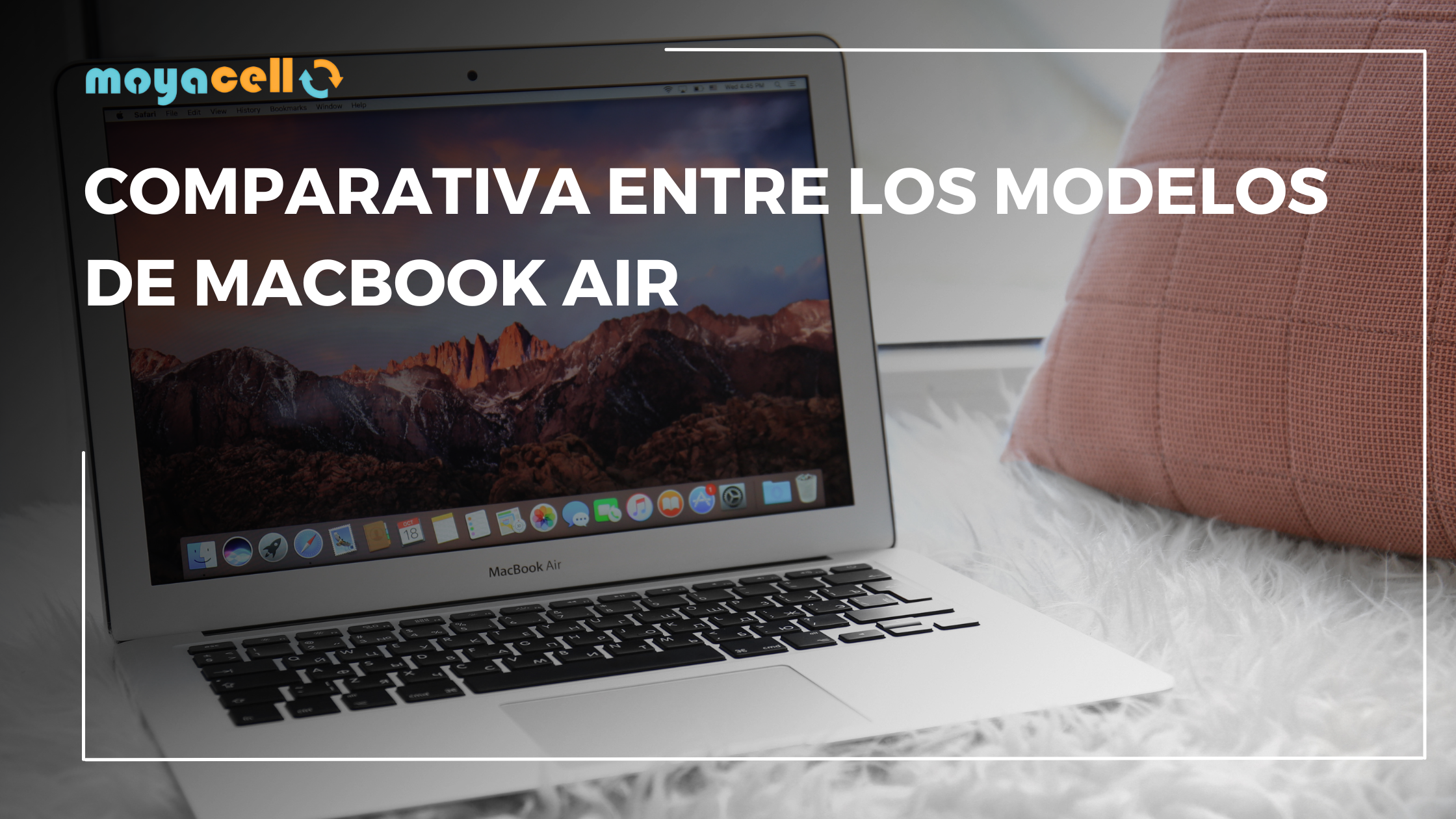 Comparativa entre los modelos de MacBook Air