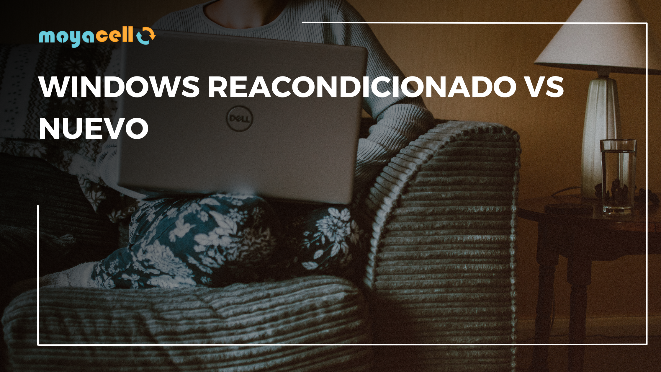 Portátil Windows Reacondicionado vs Nuevo