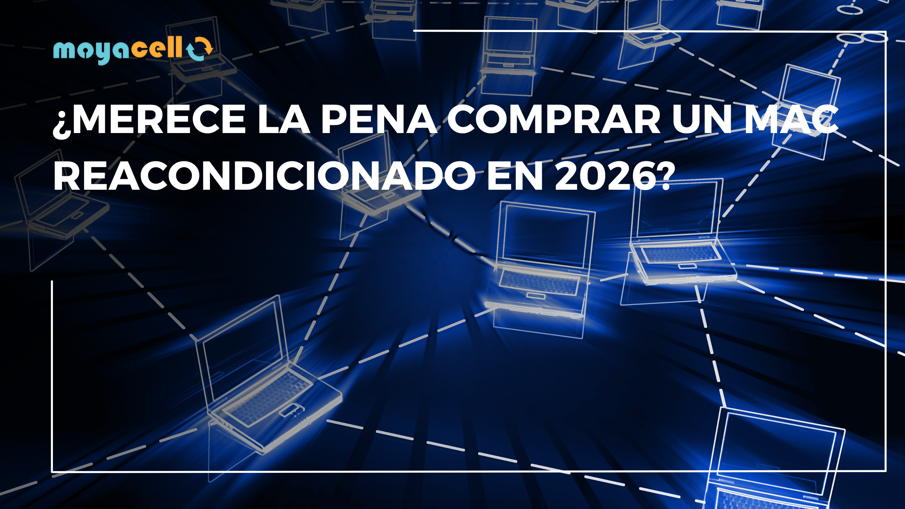 ¿Merece la pena comprar un Mac reacondicionado en 2026?