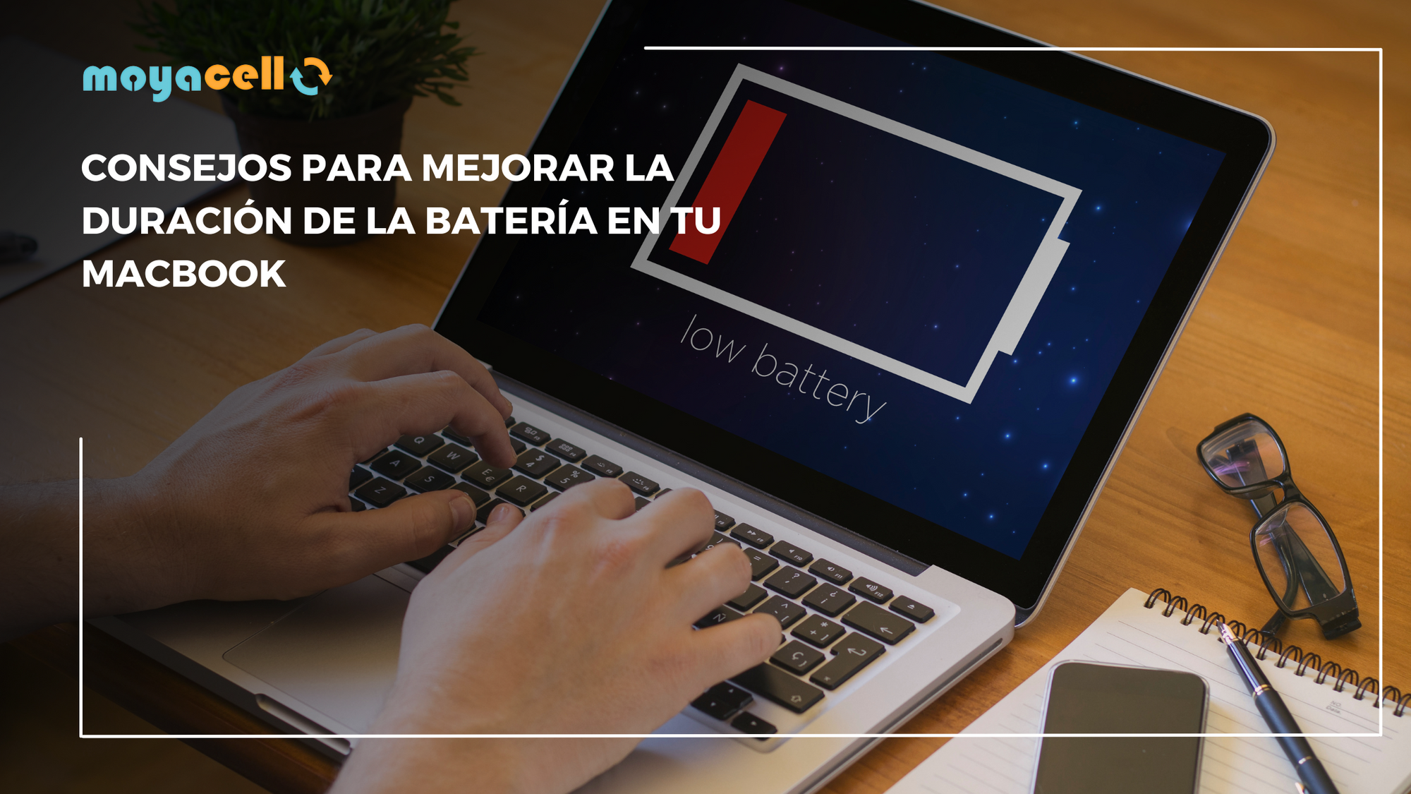 Consejos para Mejorar la Duración de la Batería en tu MacBook