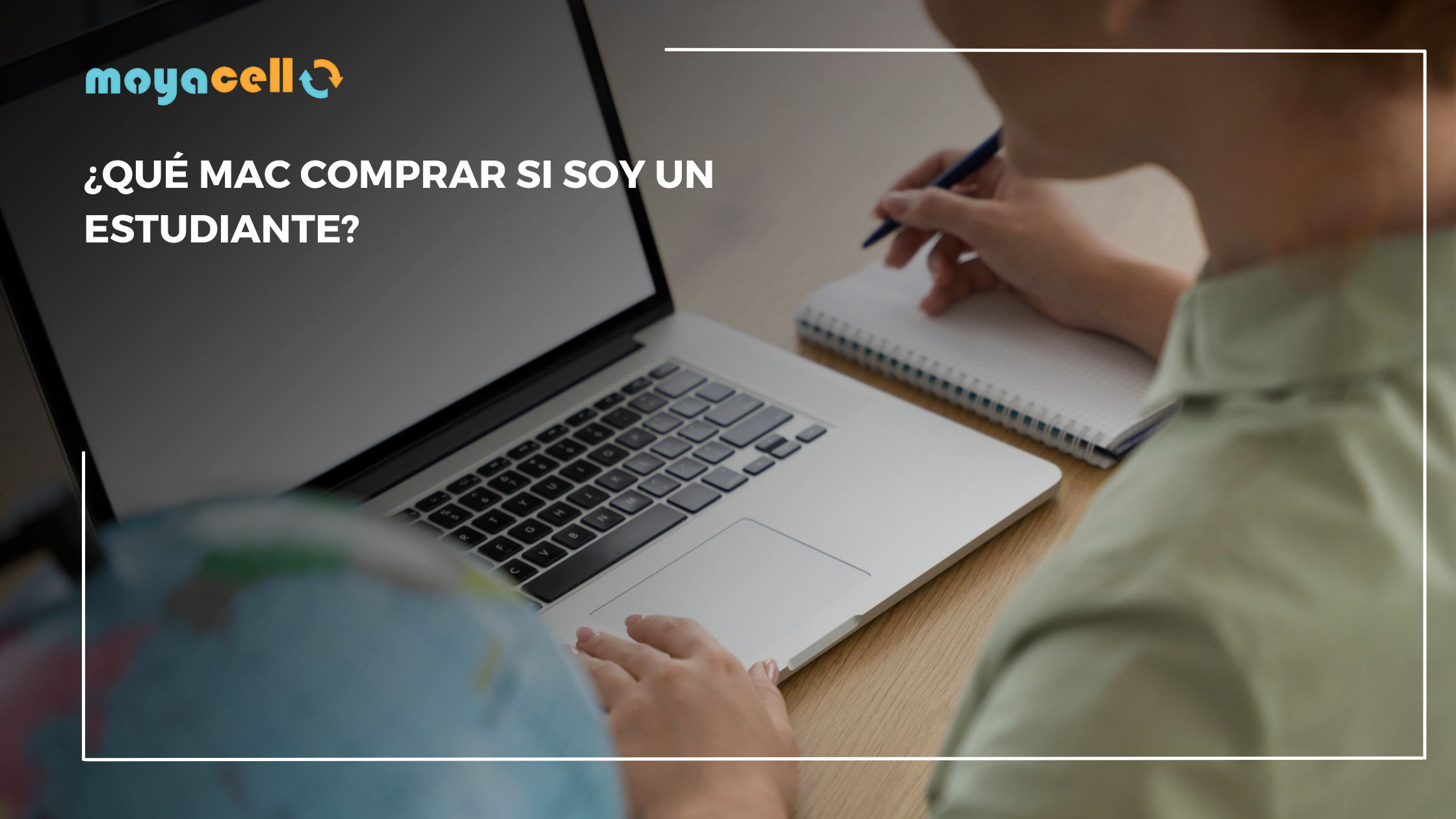 ¿Qué Mac Comprar si Soy un Estudiante?