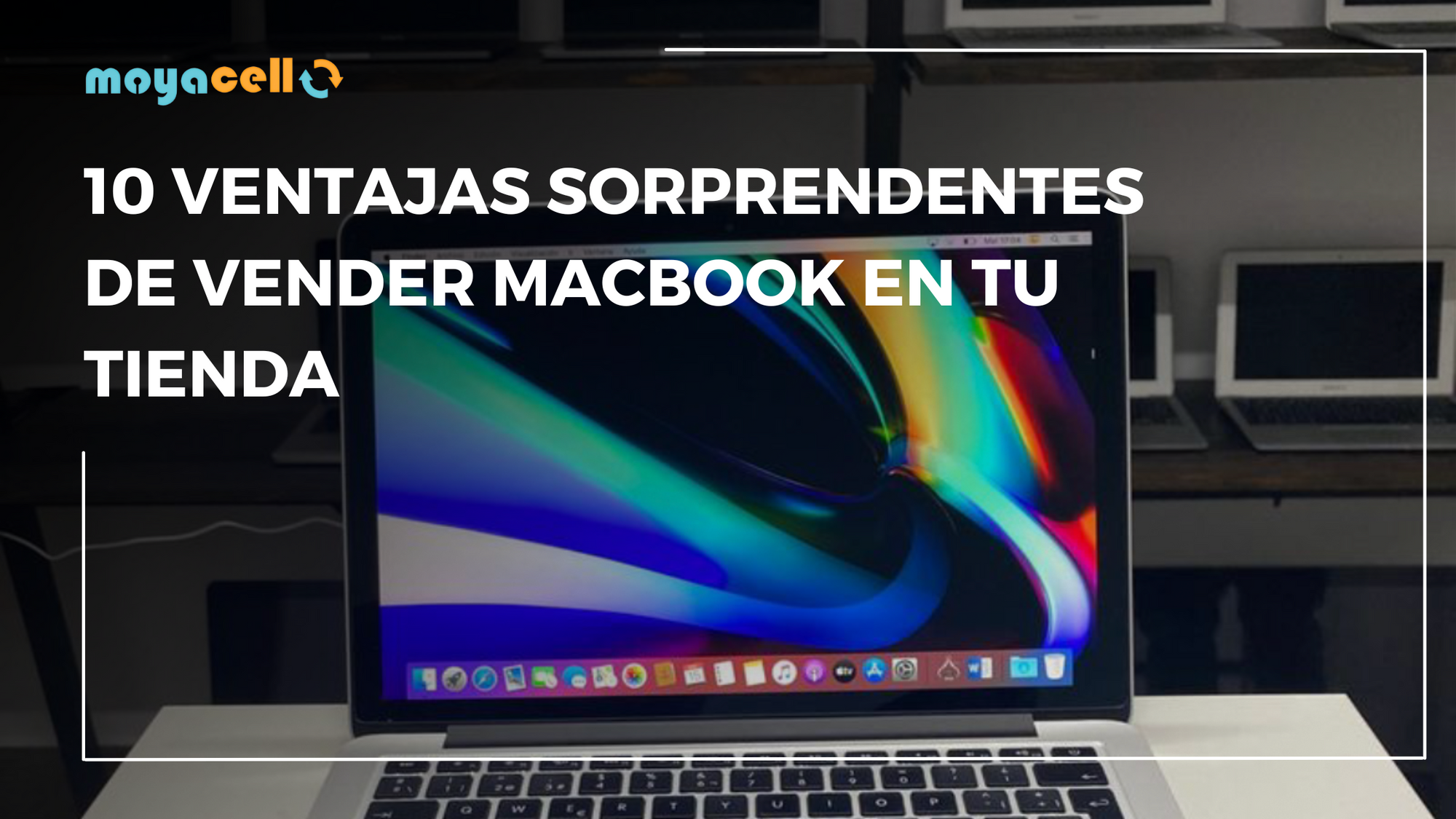 Vender MacBook en tu Tienda