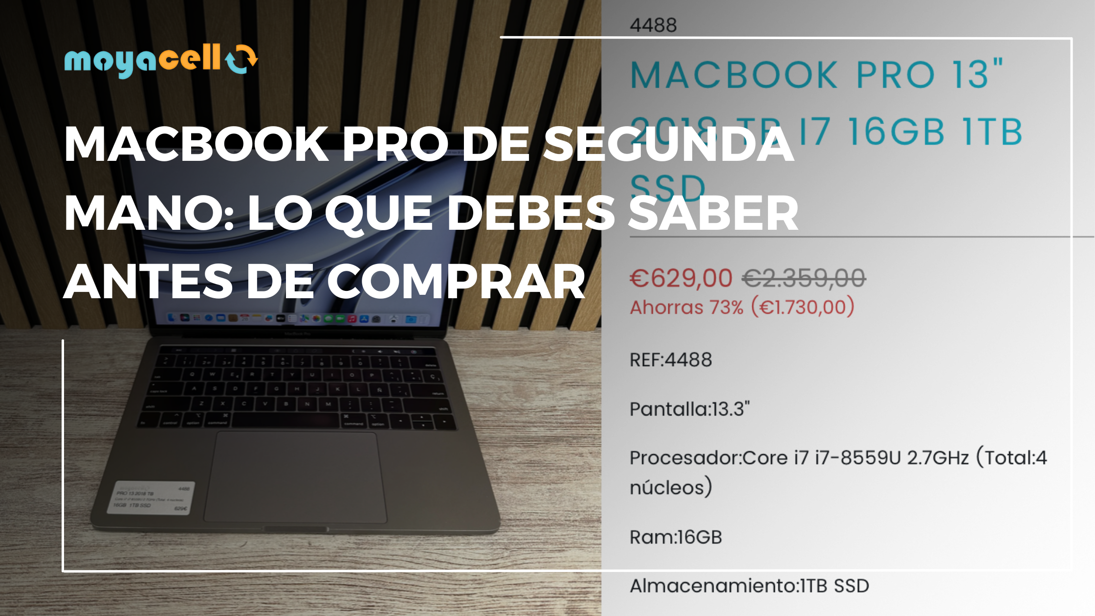 MacBook Pro de Segunda Mano: Lo Que Debes Saber Antes de Comprar