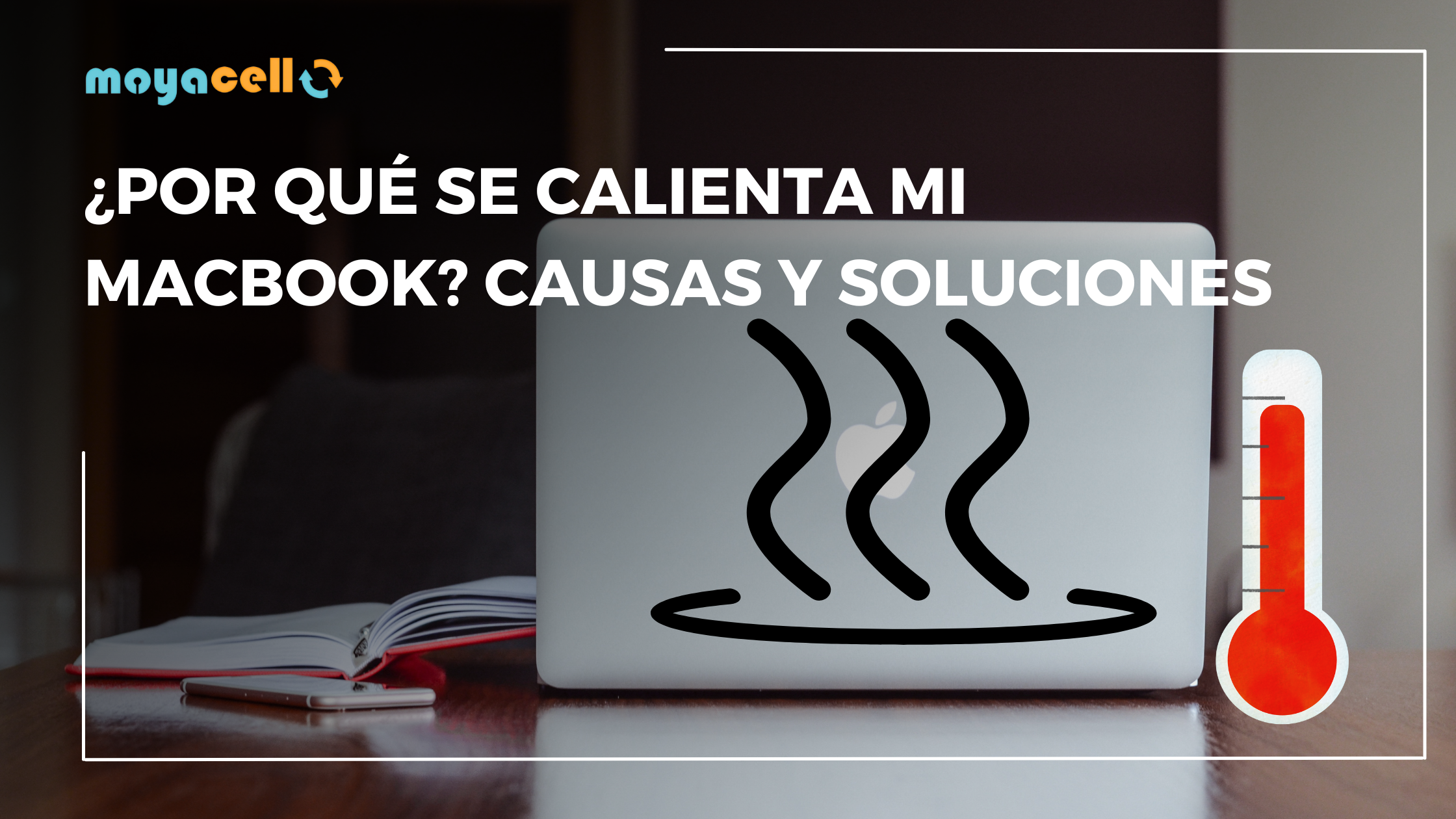 ¿Por qué se calienta mi MacBook? 