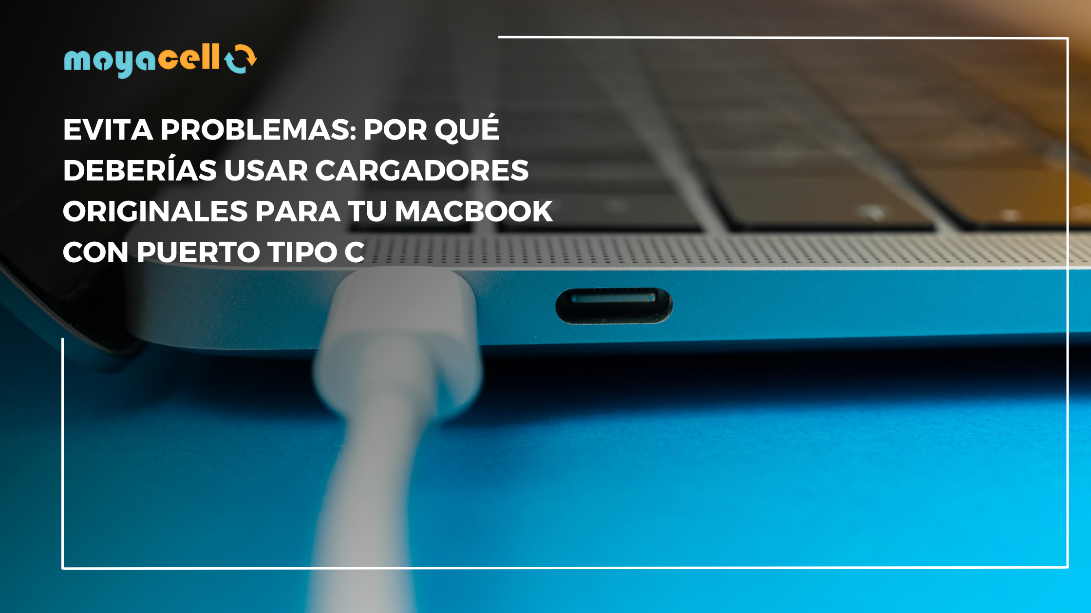 Por qué usar cargadores originales para MacBook 