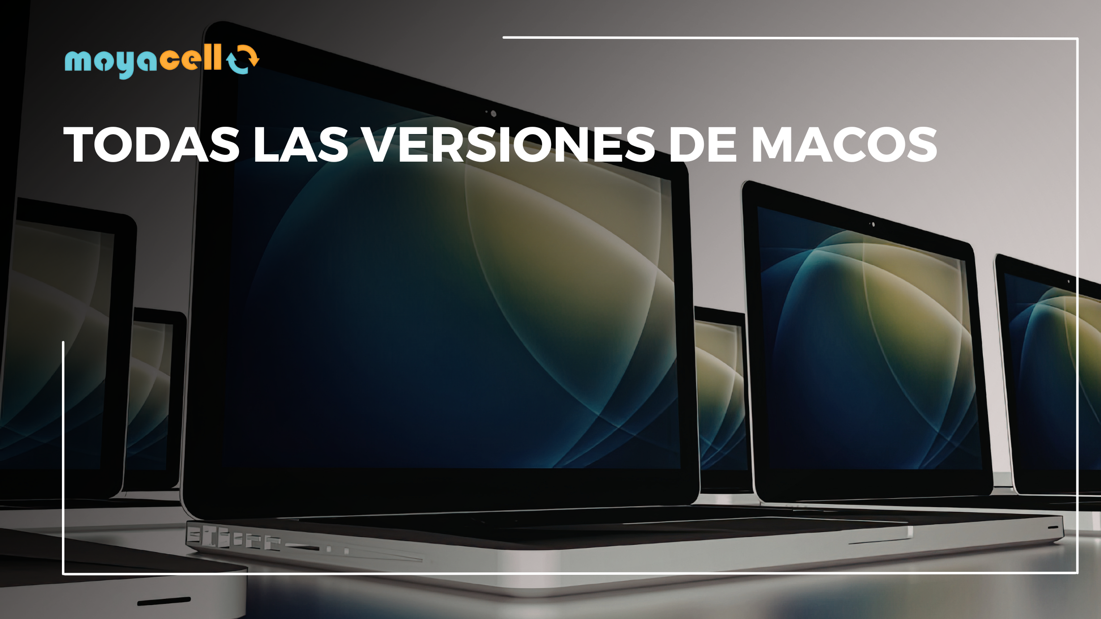 Todas las Versiones de macOS